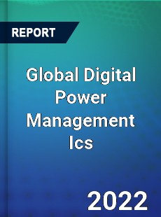 Global Digital Power Management Ics Market