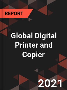 Global Digital Printer and Copier Market