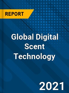Global Digital Scent Technology Market