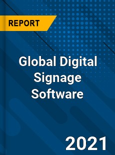 Global Digital Signage Software Market