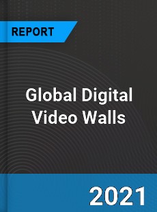 Global Digital Video Walls Market
