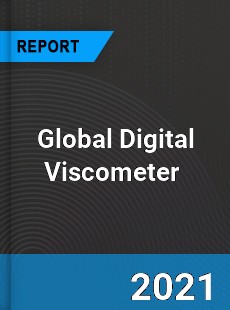 Global Digital Viscometer Market