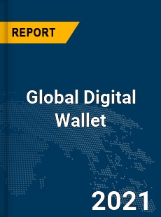Global Digital Wallet Market