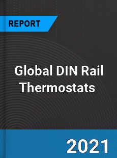 Global DIN Rail Thermostats Market