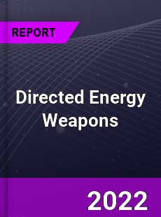 Global Directed Energy Weapons Industry
