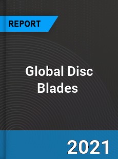 Global Disc Blades Market