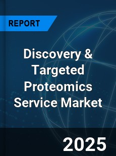 Global Discovery & Targeted Proteomics Service Outlook
