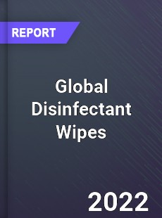 Global Disinfectant Wipes Market