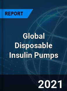 Global Disposable Insulin Pumps Market