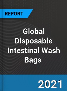 Global Disposable Intestinal Wash Bags Market