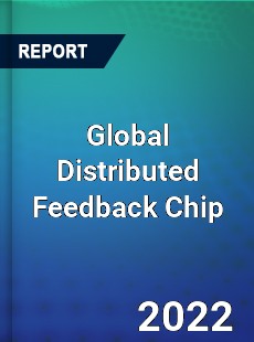 Global Distributed Feedback Chip Market