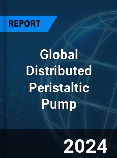 Global Distributed Peristaltic Pump Market