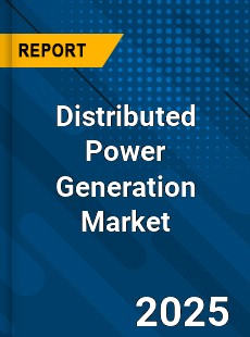 Distributed Power Generation Market