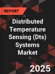 Distributed Temperature Sensing Systems Market