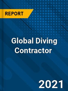 Global Diving Contractor Market