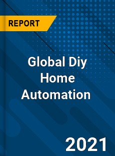 Global Diy Home Automation Market