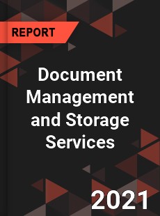 Global Document Management and Storage Services Market