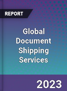 Global Document Shipping Services Industry