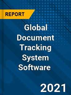 Global Document Tracking System Software Market