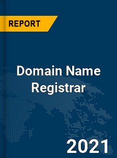 Global Domain Name Registrar Market