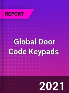 Global Door Code Keypads Market