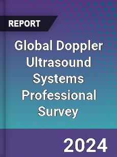 Global Doppler Ultrasound Systems Professional Survey Report