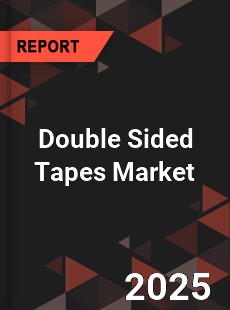 Double Sided Tapes Market