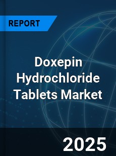 Global Doxepin Hydrochloride Tablets Outlook