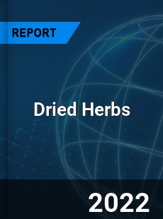 Global Dried Herbs Market