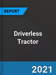 Global Driverless Tractor Market