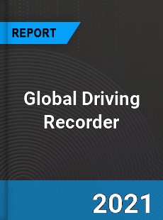Global Driving Recorder Market