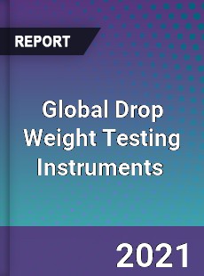 Global Drop Weight Testing Instruments Market