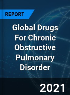 Global Drugs For Chronic Obstructive Pulmonary Disorder Market