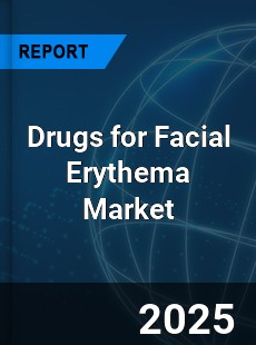 Global Drugs for Facial Erythema Industry