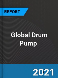 Global Drum Pump Market