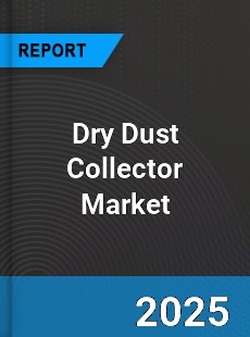 Global Dry Dust Collector Industry