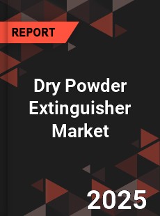 Global Dry Powder Extinguisher Market