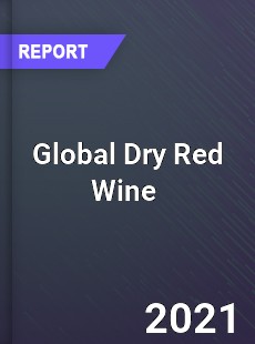 Global Dry Red Wine Market
