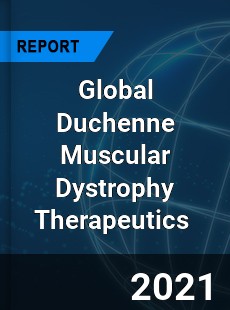 Global Duchenne Muscular Dystrophy Therapeutics Market