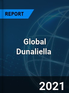 Global Dunaliella Market