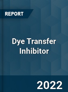 Global Dye Transfer Inhibitor Market