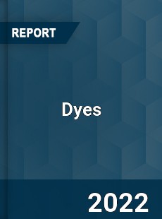 Global Dyes Market Development Strategy Pre and Post COVID 19