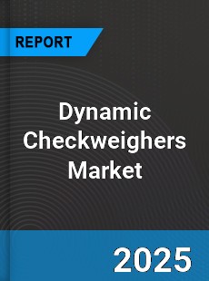 Global Dynamic Checkweighers Market