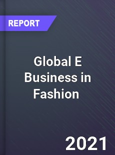 Global E Business in Fashion Market