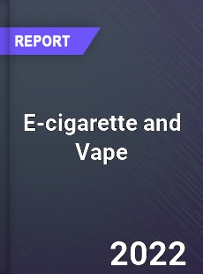 Global E cigarette and Vape Industry