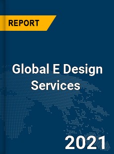 Global E Design Services Market