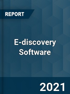 Global E discovery Software Market