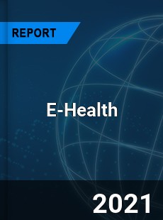 Global E Health Market
