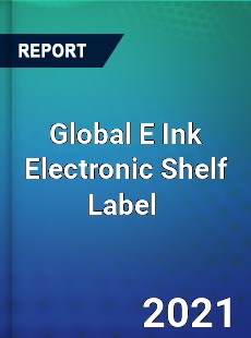 Global E Ink Electronic Shelf Label Market