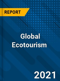 Global Ecotourism Market